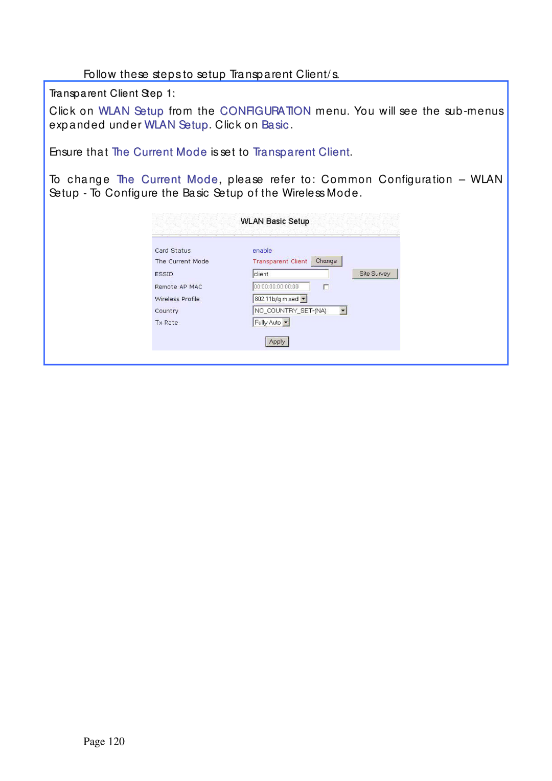 Compex Systems WPE53G manual Ensure that The Current Mode is set to Transparent Client 