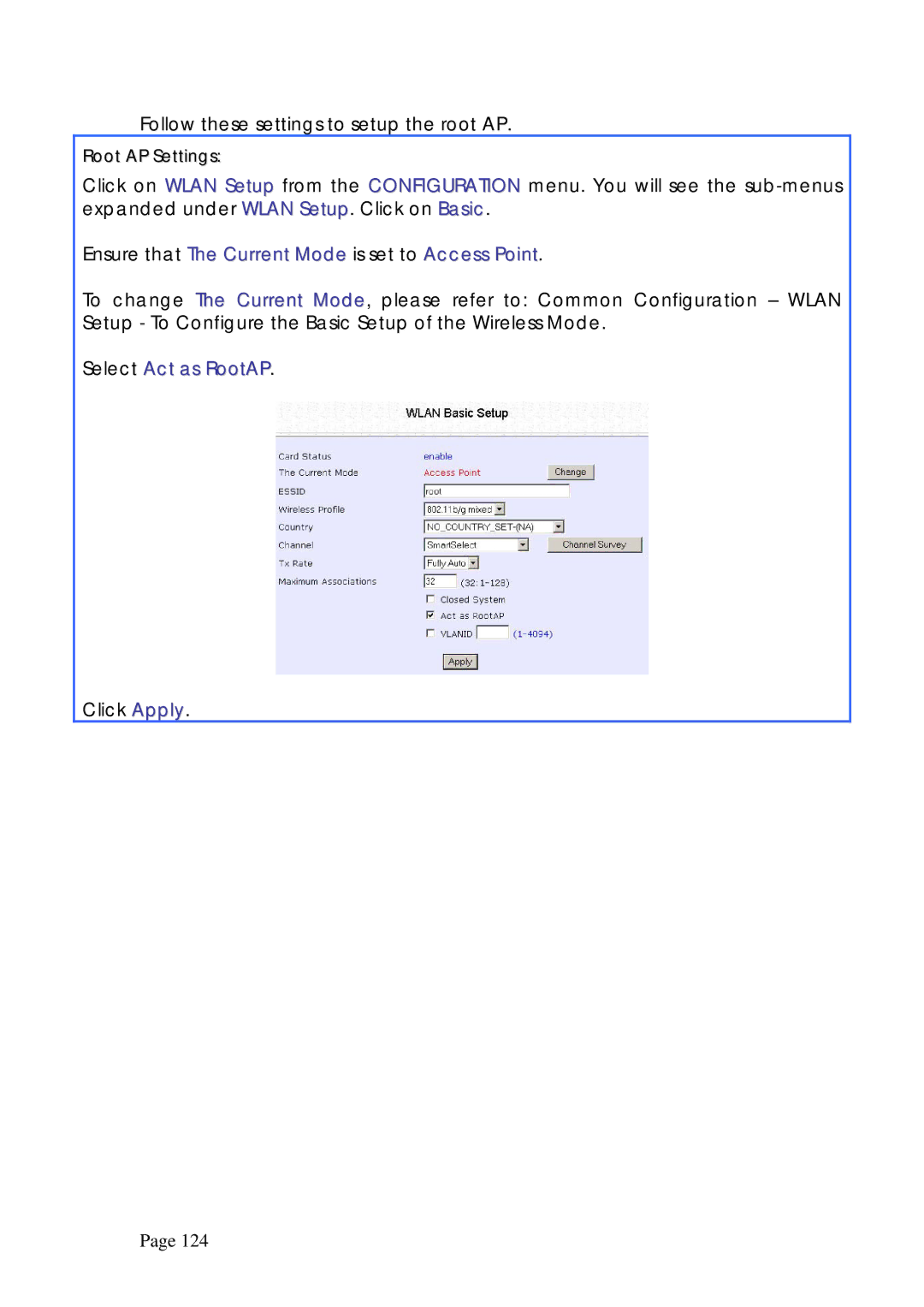 Compex Systems WPE53G manual Follow these settings to setup the root AP 