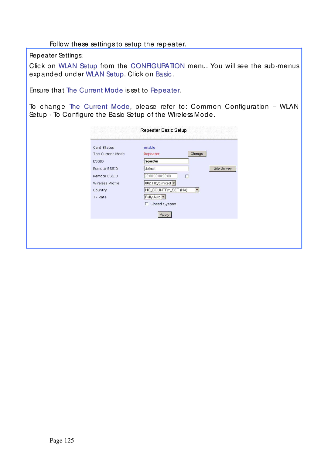 Compex Systems WPE53G manual Ensure that The Current Mode is set to Repeater 