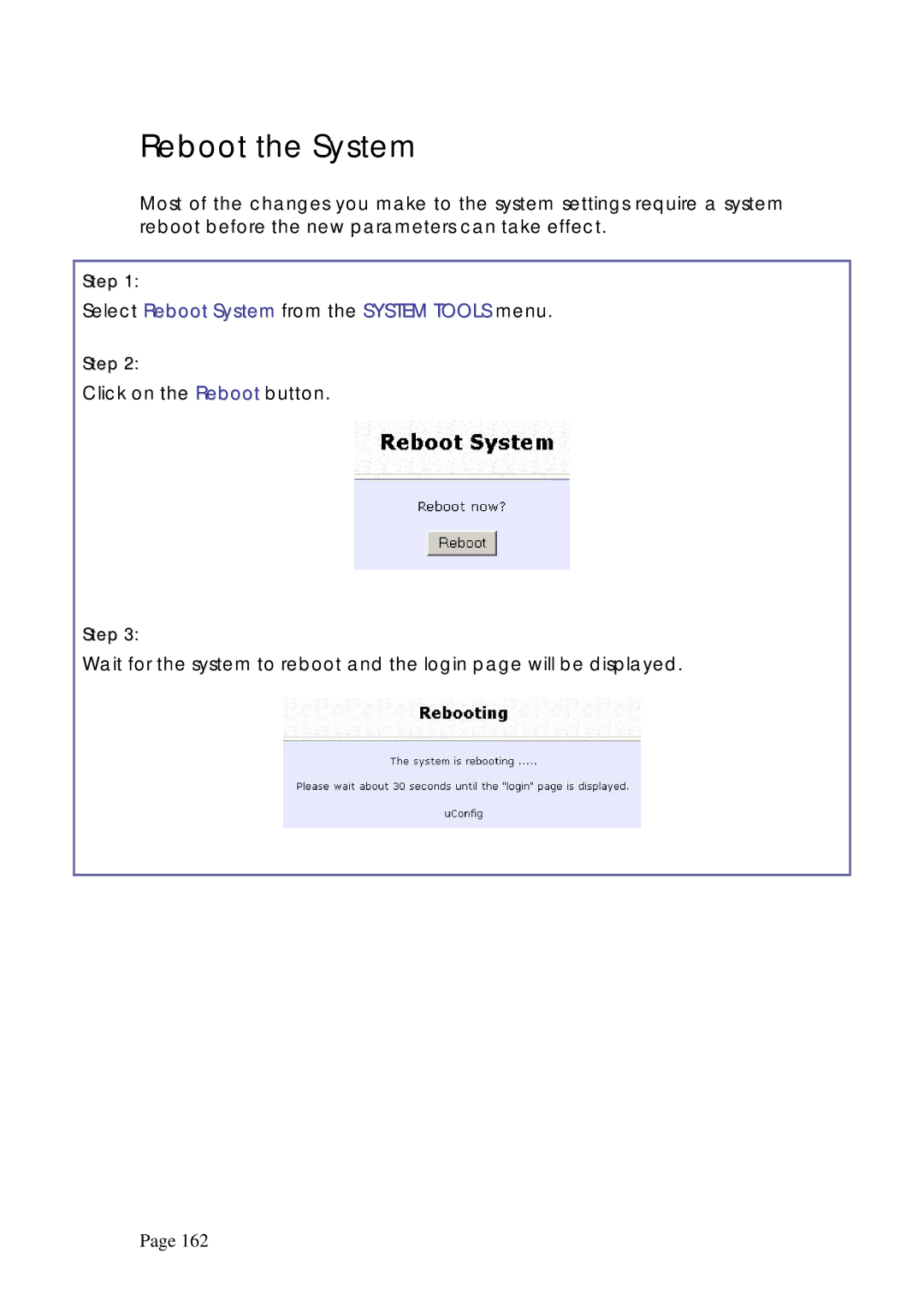 Compex Systems WPE53G manual Reboot the System, Select Reboot System from the System Tools menu 