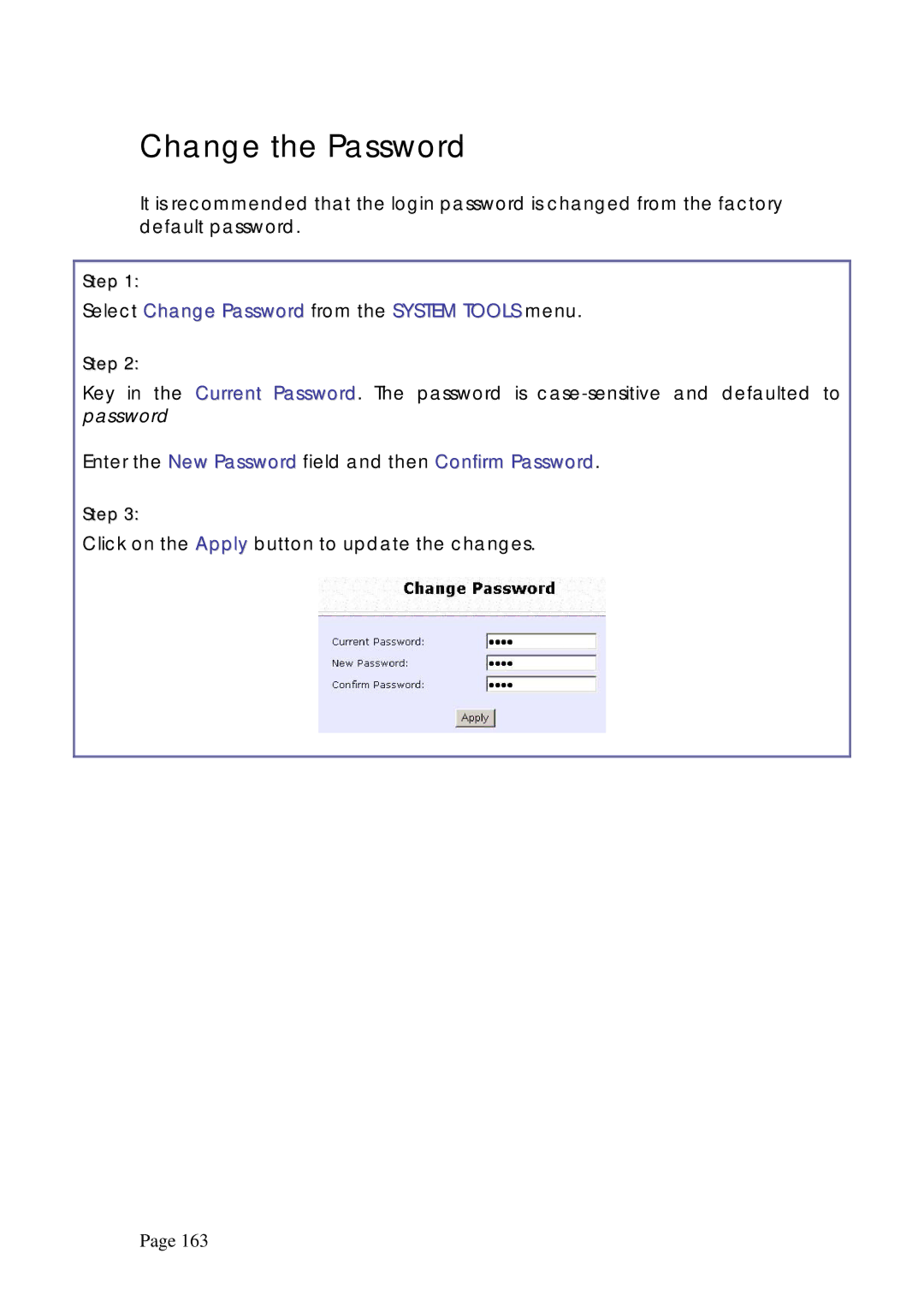 Compex Systems WPE53G manual Change the Password, Select Change Password from the System Tools menu 