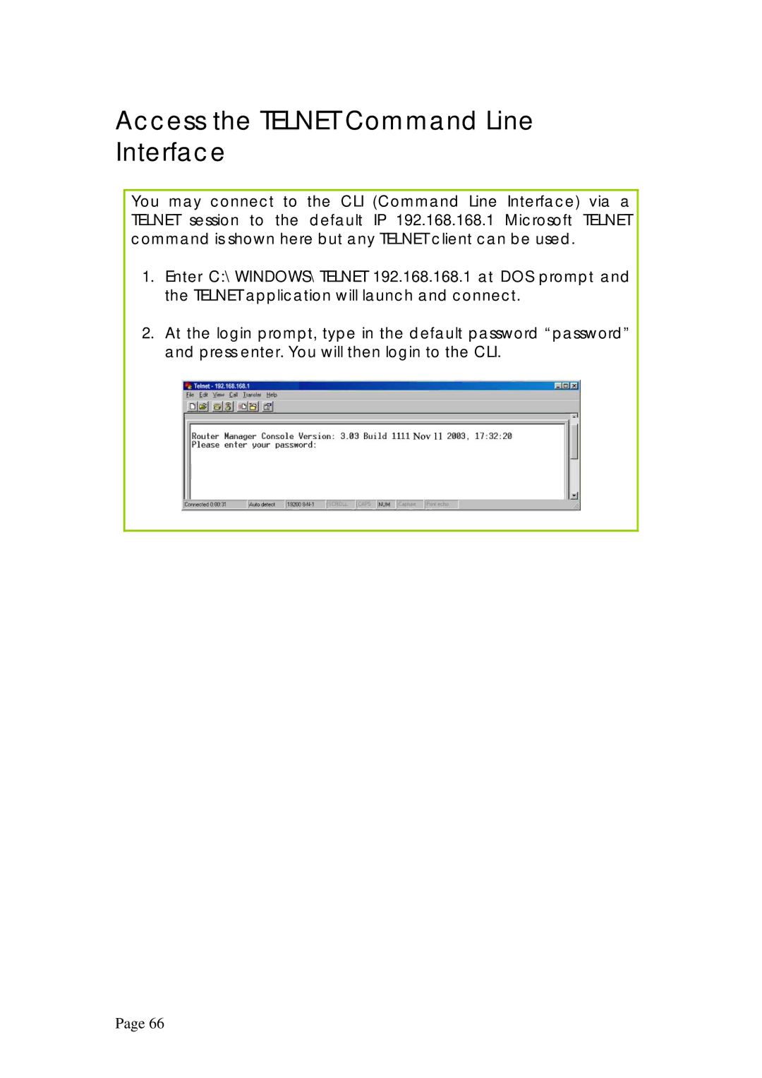 Compex Systems WPE53G manual Access the Telnet Command Line Interface 