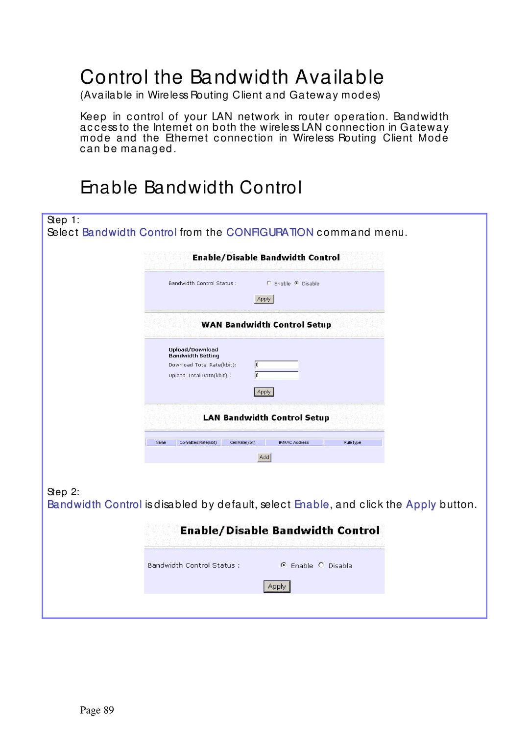 Compex Systems WPE53G manual Control the Bandwidth Available, Enable Bandwidth Control 