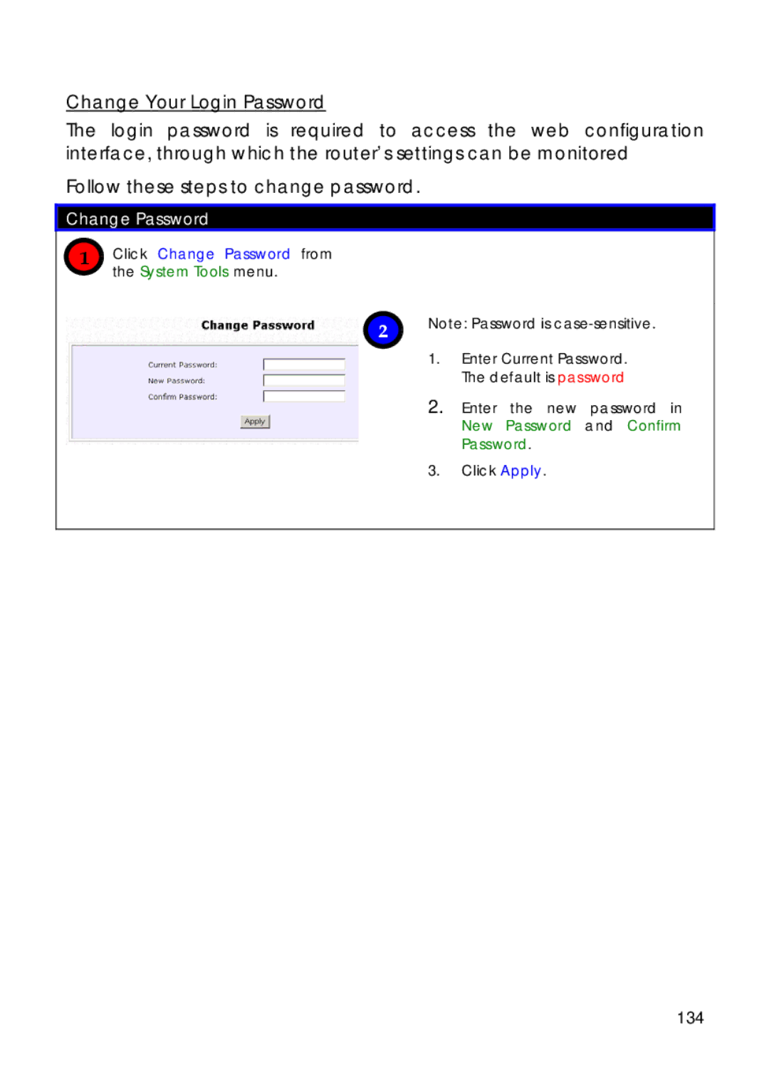 Compex Technologies 18A manual 134, Click Change Password from the System Tools menu 