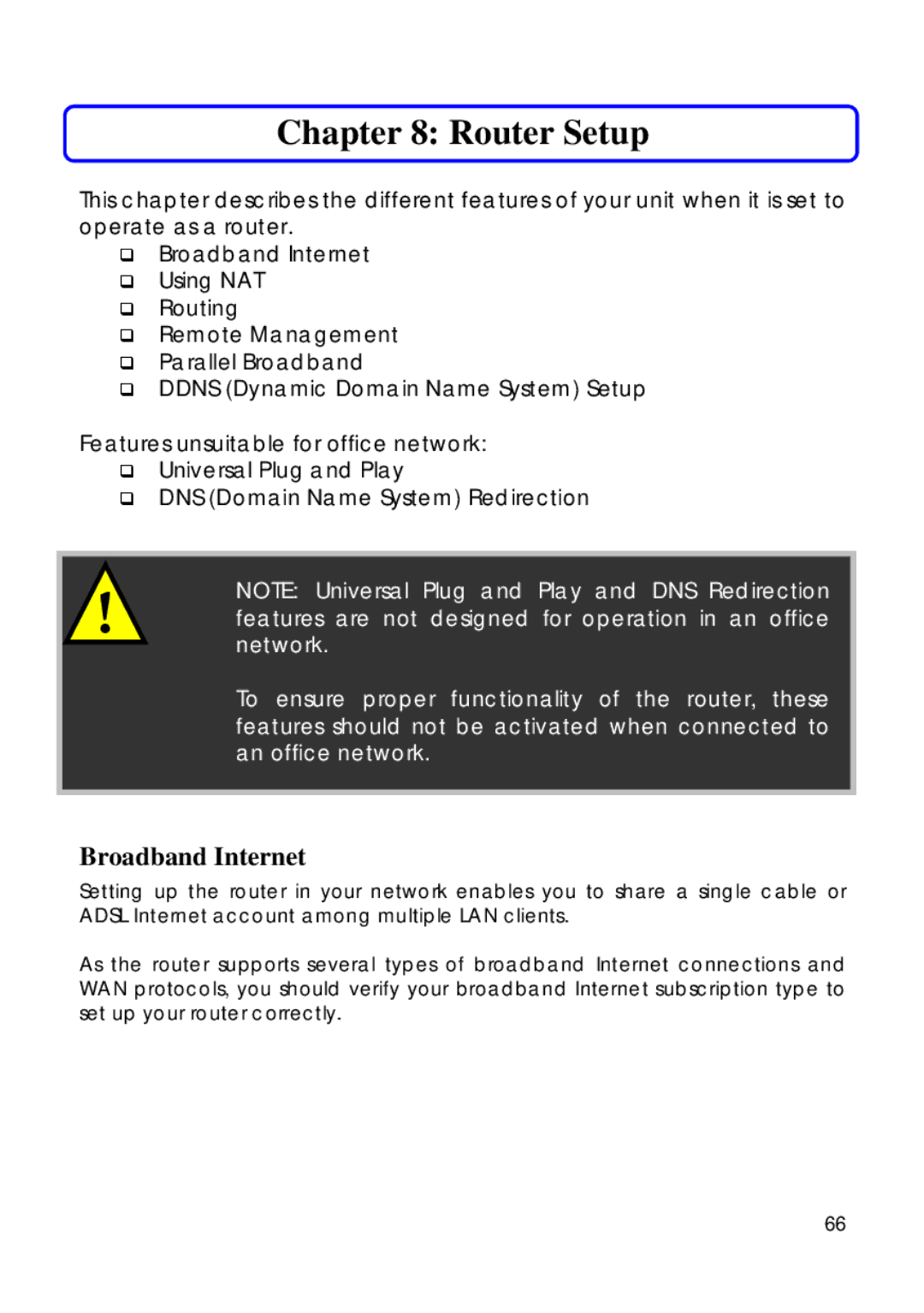 Compex Technologies 18A manual Router Setup, Broadband Internet 