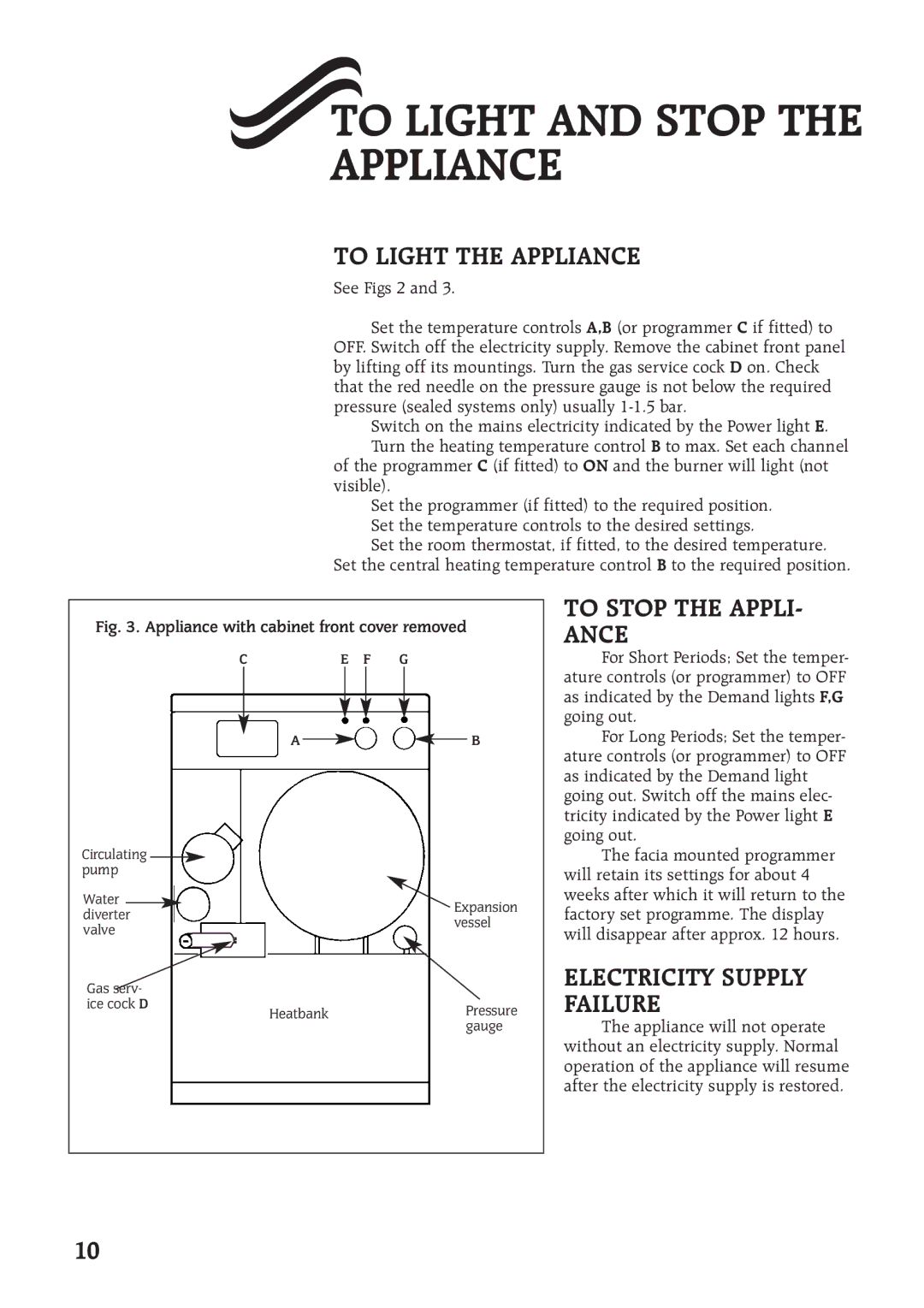 Compex Technologies 400 manual To Light and Stop the Appliance, To Light the Appliance, To Stop the APPLI- Ance 