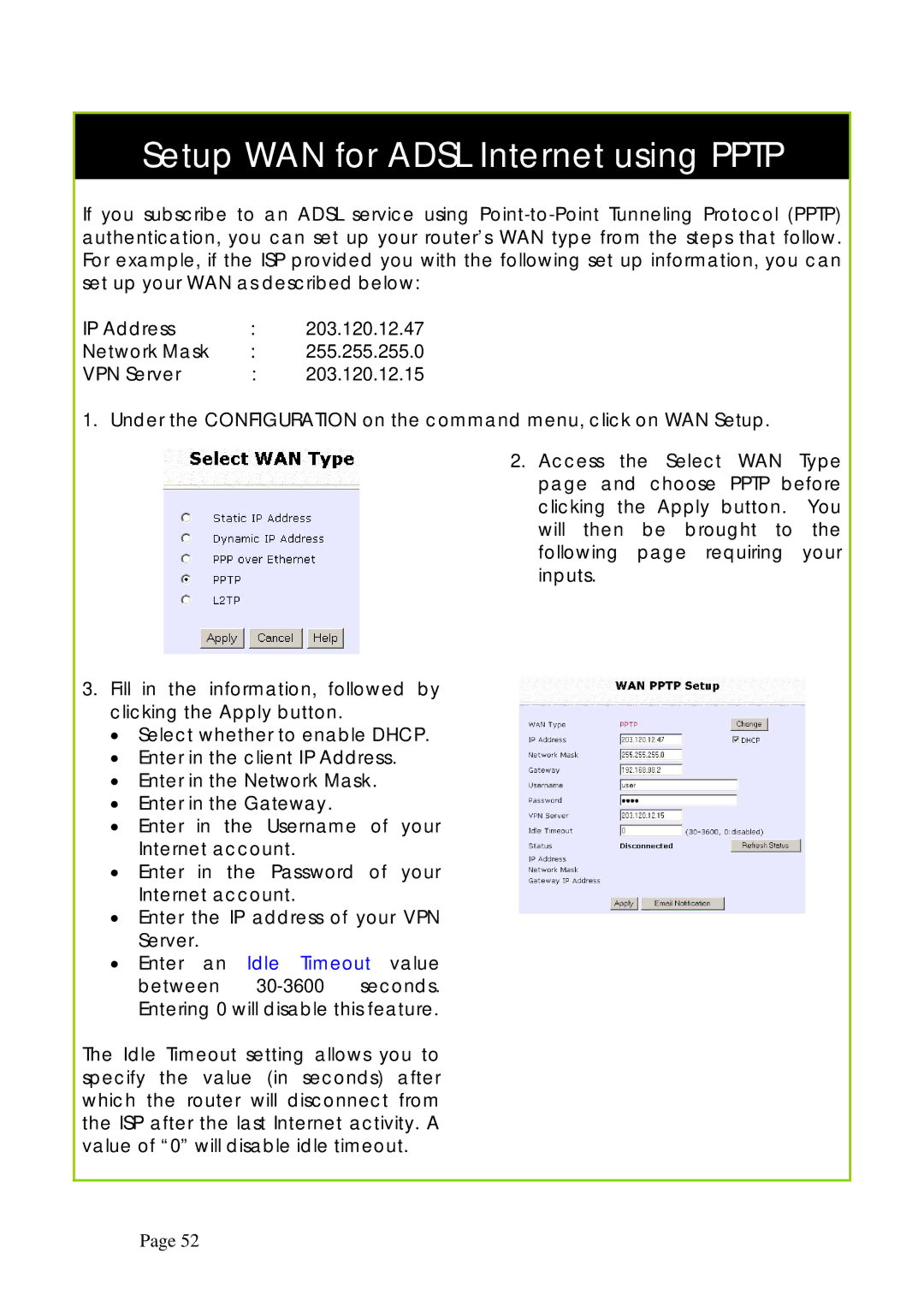 Compex Technologies NP25G 6C manual Setup WAN for Adsl Internet using Pptp, Enter the IP address of your VPN Server 