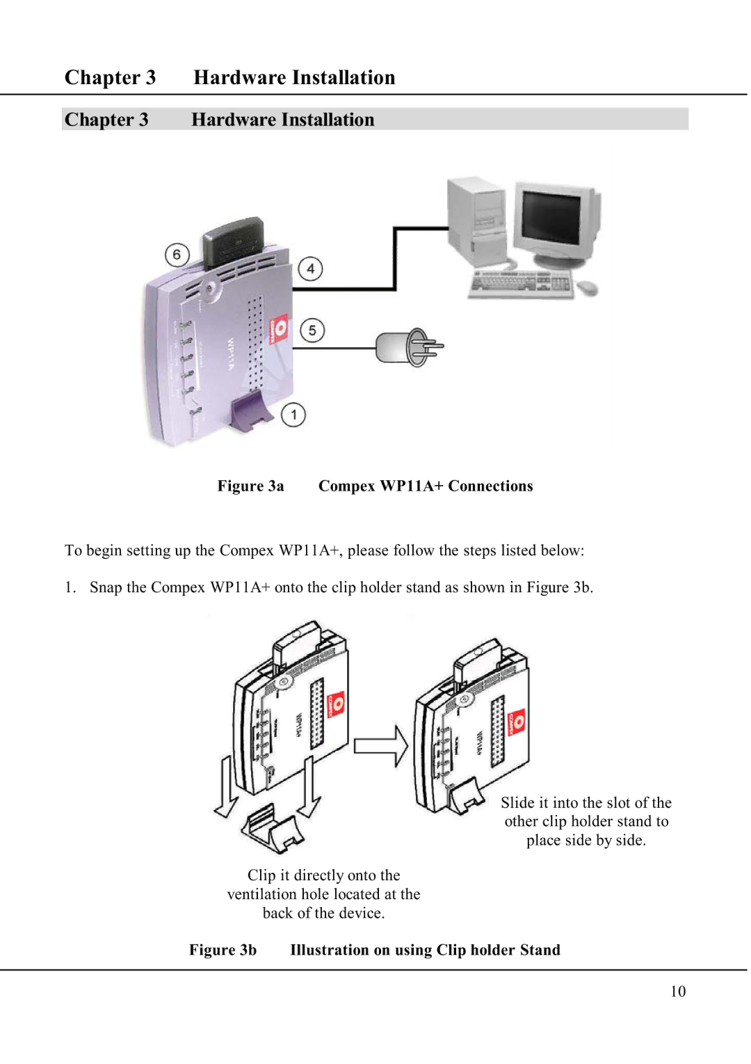 Compex Technologies WP11A+ manual Hardware Installation, Illustration on using Clip holder Stand 