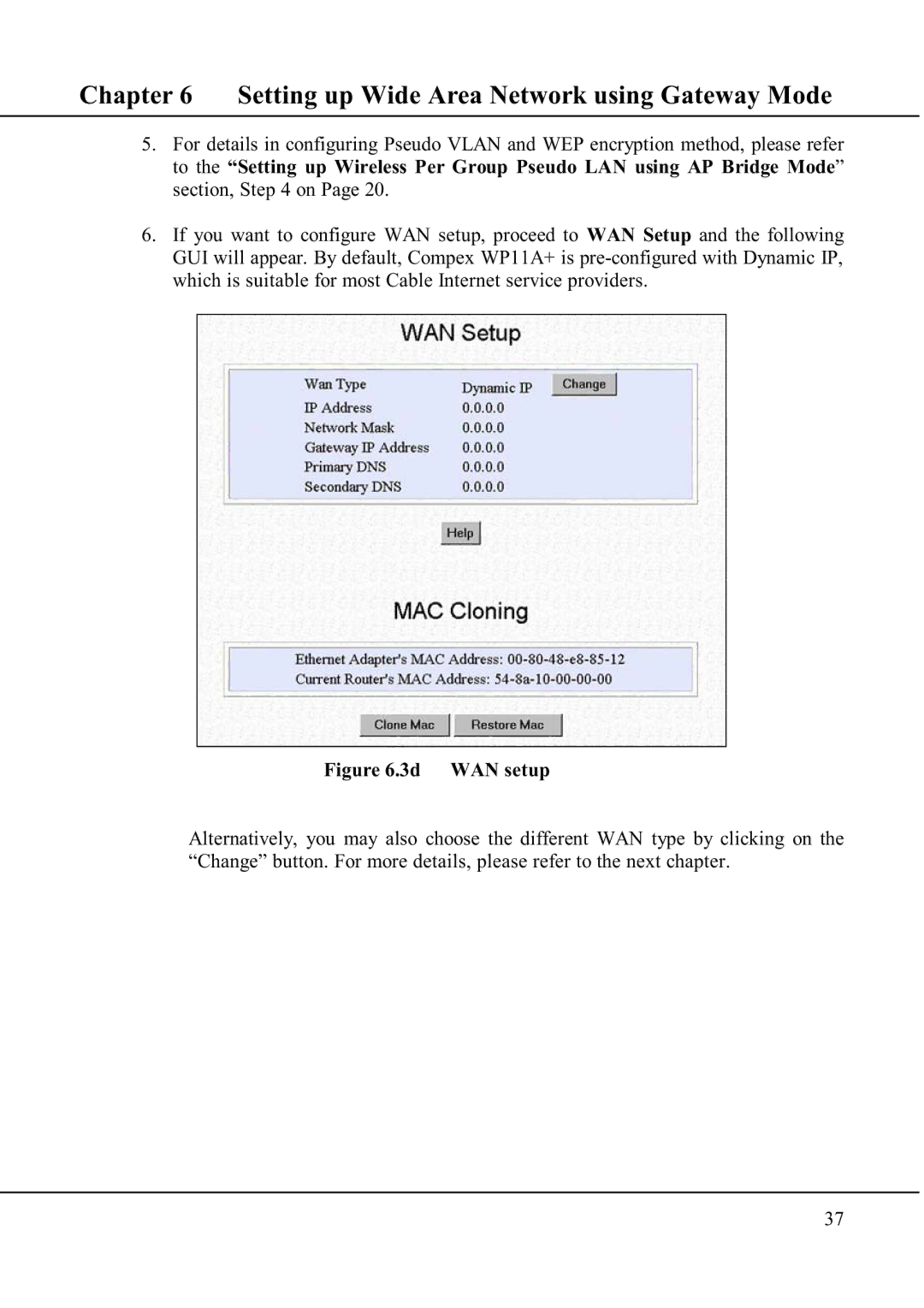 Compex Technologies WP11A+ manual Setting up Wide Area Network using Gateway Mode 