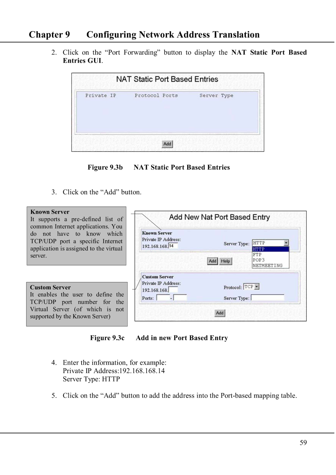 Compex Technologies WP11A+ manual 3b NAT Static Port Based Entries Click on the Add button 