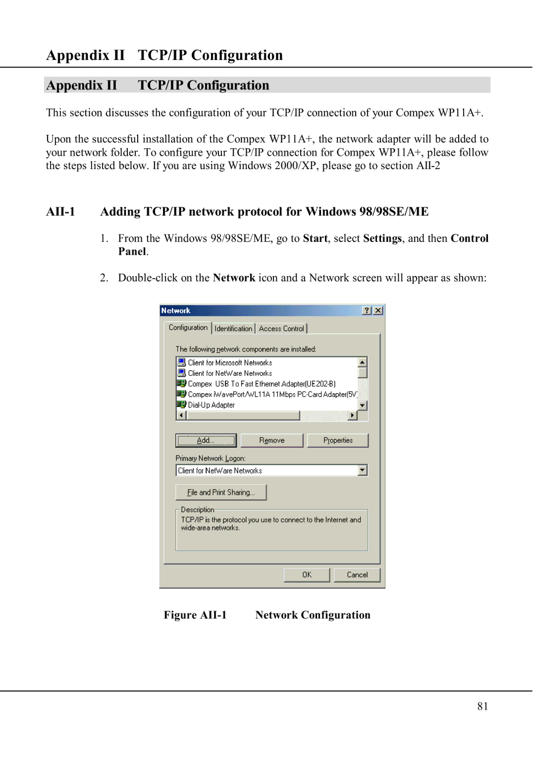 Compex Technologies WP11A+ Appendix II TCP/IP Configuration, AII-1 Adding TCP/IP network protocol for Windows 98/98SE/ME 