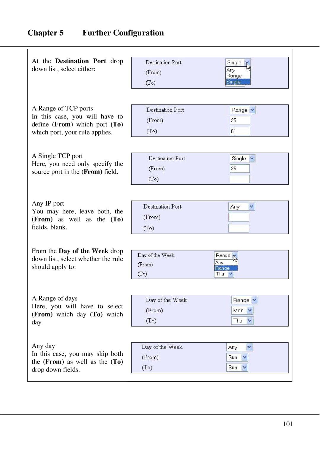 Compex Technologies WPE54 manual At the Destination Port drop down list, select either 