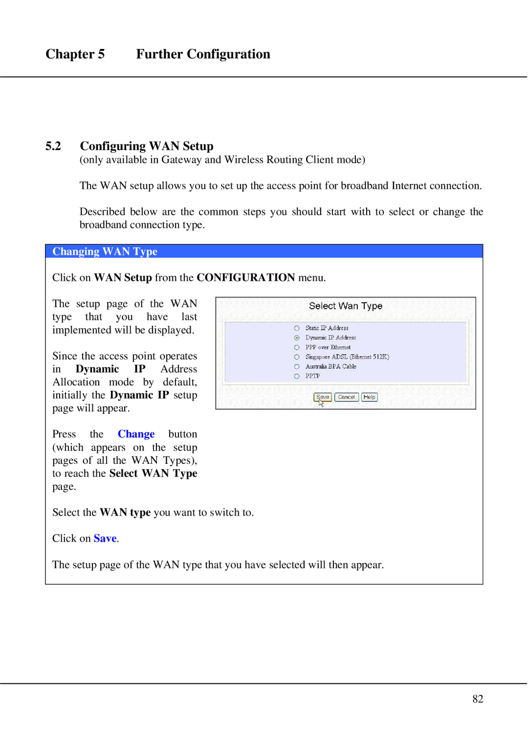 Compex Technologies WPE54 manual Configuring WAN Setup, Changing WAN Type, Click on WAN Setup from the Configuration menu 