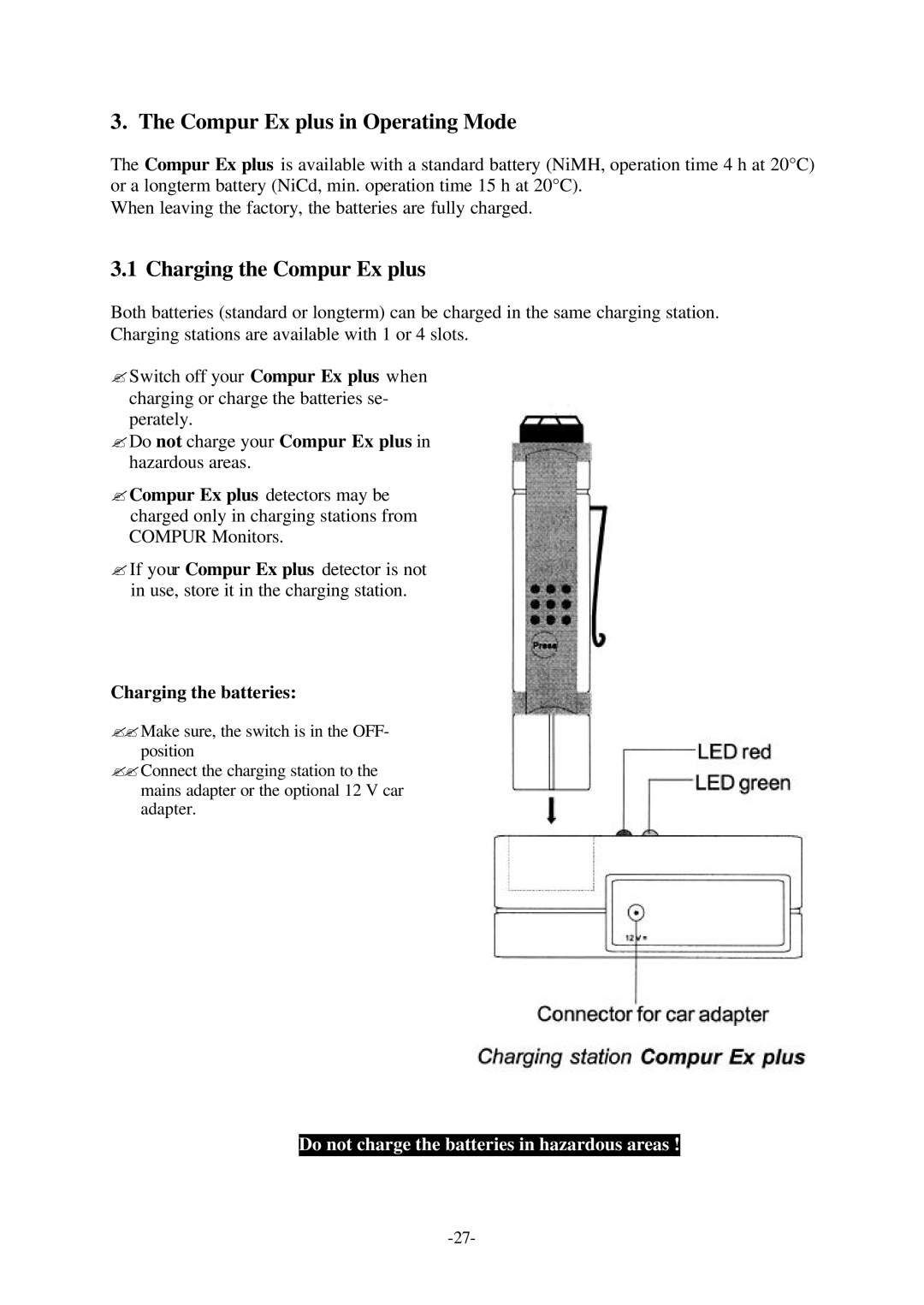 Compur Gas Detector manual Compur Ex plus in Operating Mode, Charging the Compur Ex plus, Charging the batteries 