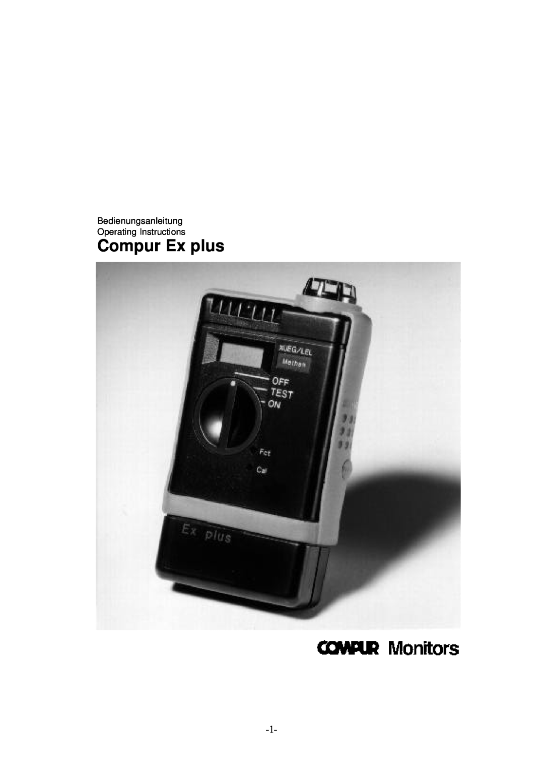 Compur Gas Detector manual Compur Ex plus, Bedienungsanleitung Operating Instructions 