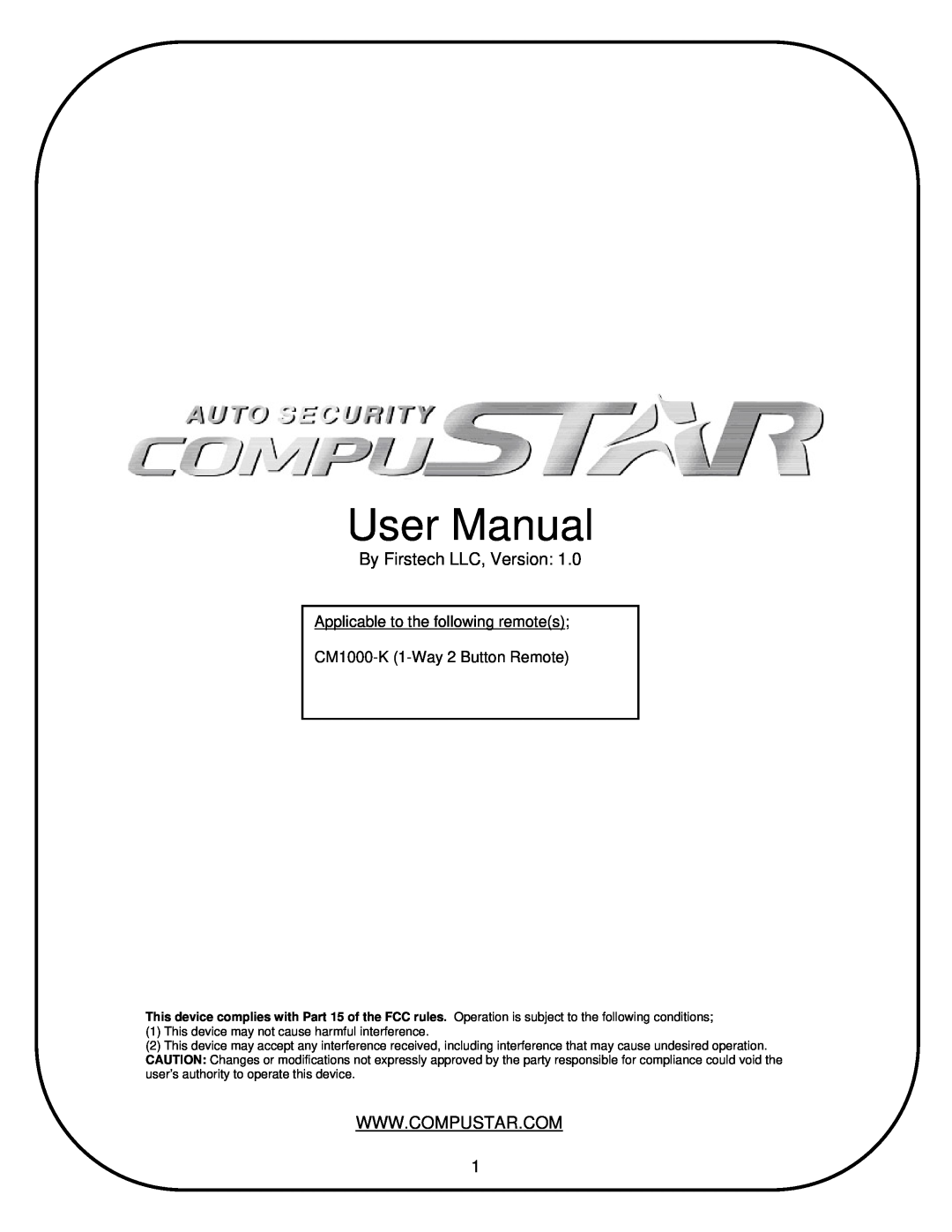 CompuSTAR CM1000-K user manual By Firstech LLC, Version 