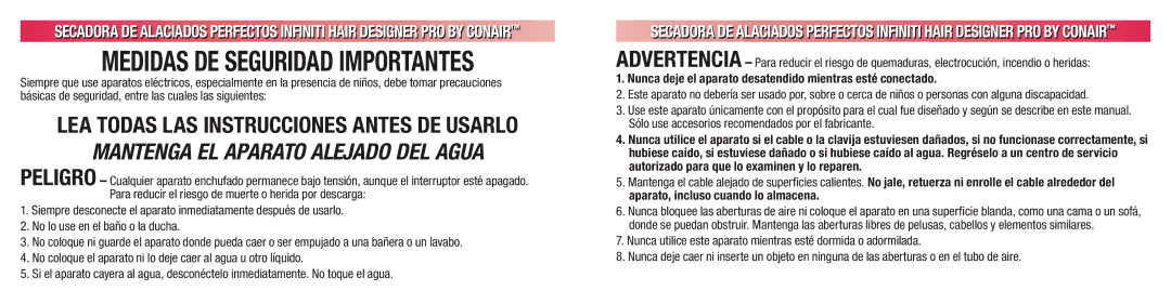 Conair 224 manual Medidas DE Seguridad Importantes, Nunca deje el aparato desatendido mientras esté conectado 