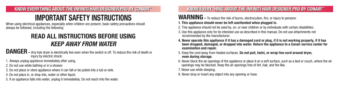 Conair 224 manual Important Safety Instructions, This appliance should never be left unattended when plugged 