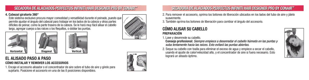 Conair 224 manual EL Alisado Paso a Paso, Cómo Alisar SU Cabello, Cómo Instalar Y Remover LOS Accesorios, Preparación 