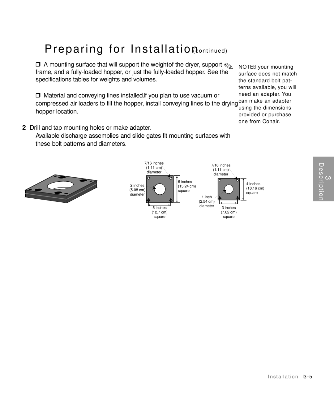 Conair 100, 25, 15, 50 Preparing for Installation c o n t i n u e d, Drill and tap mounting holes or make adapter 