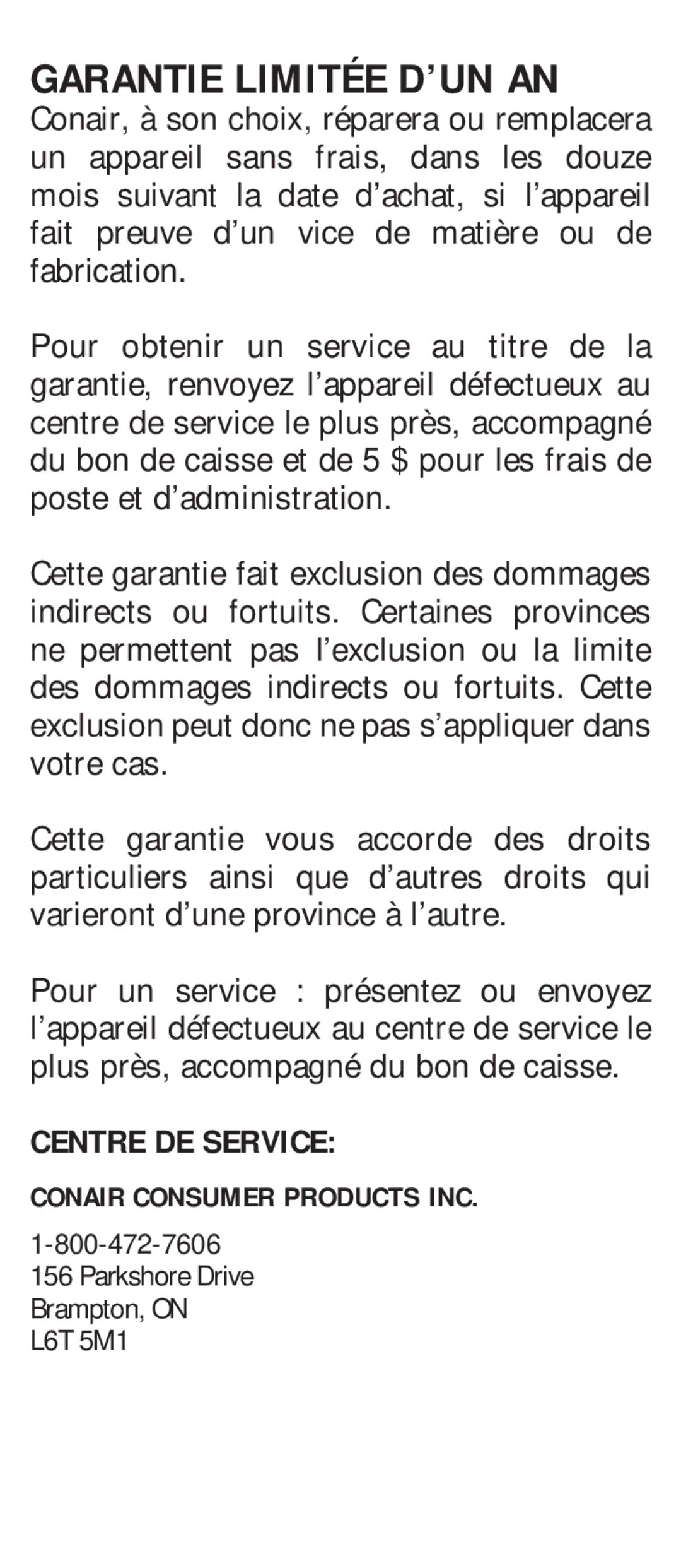 Conair CS7CSC manual Garantie Limitée D’UN AN, Centre DE Service 