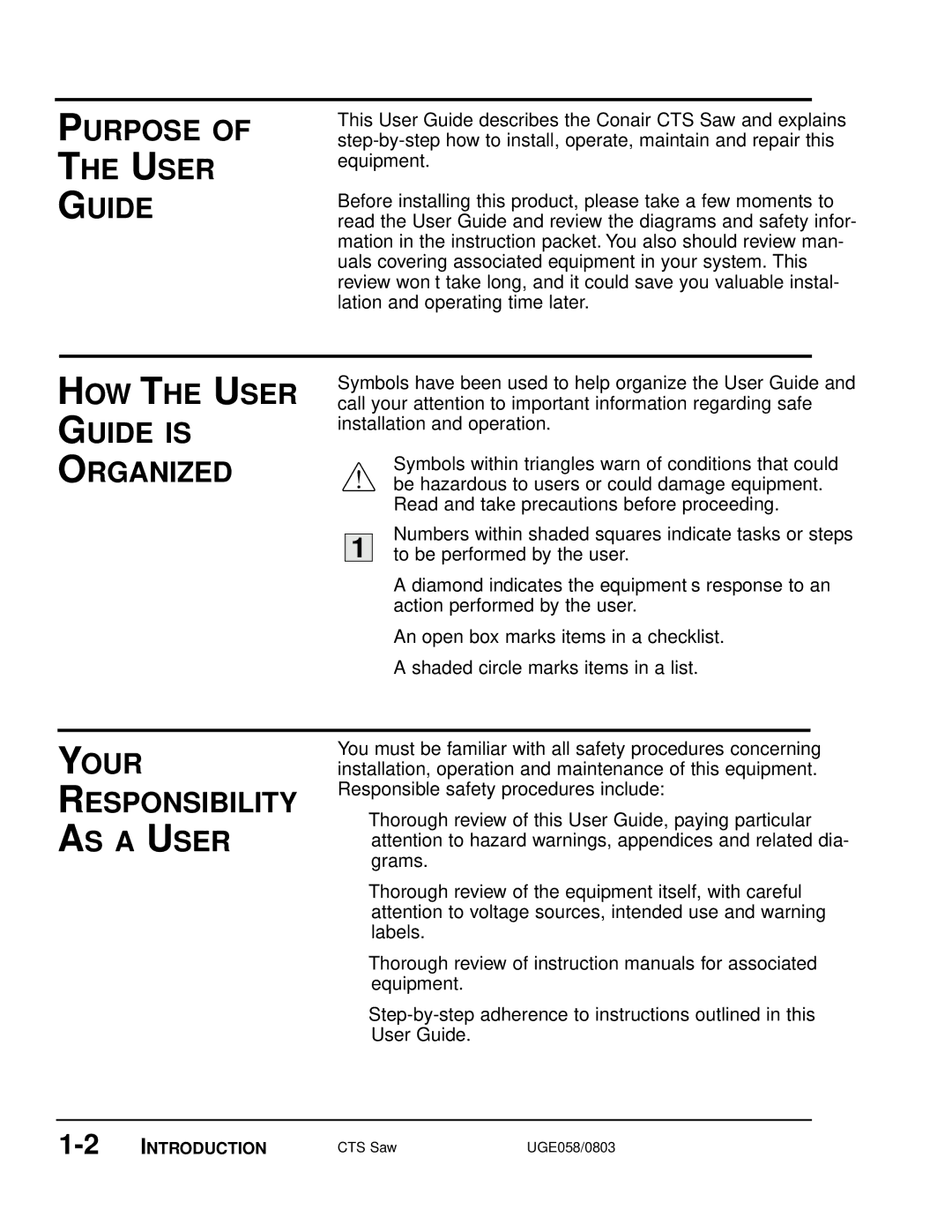 Conair CTS 9, CTS 7, CTS 5 manual Purpose User Guide, HOW the User Guide is Organized, Your Responsibility AS a User 