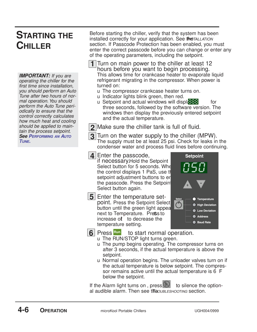 Conair MPA, MPW manual Starting the Chiller, Enter the passcode 