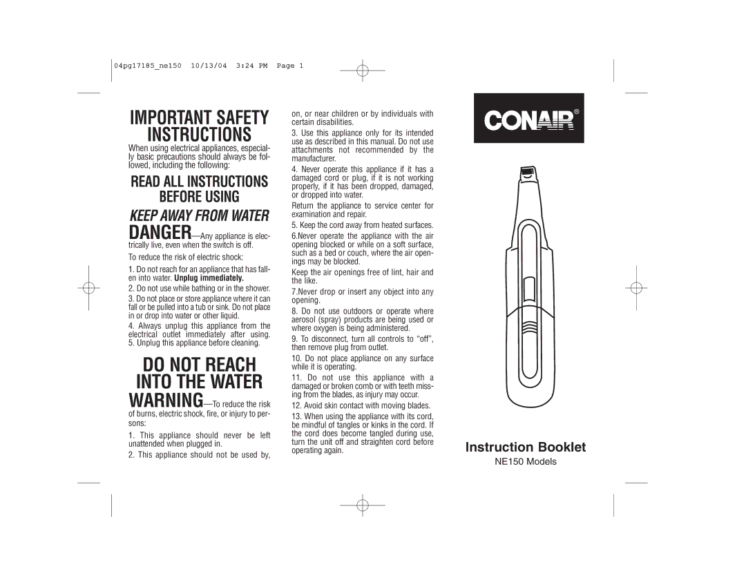 Conair NE150 important safety instructions To reduce the risk of electric shock, Unplug this appliance before cleaning 