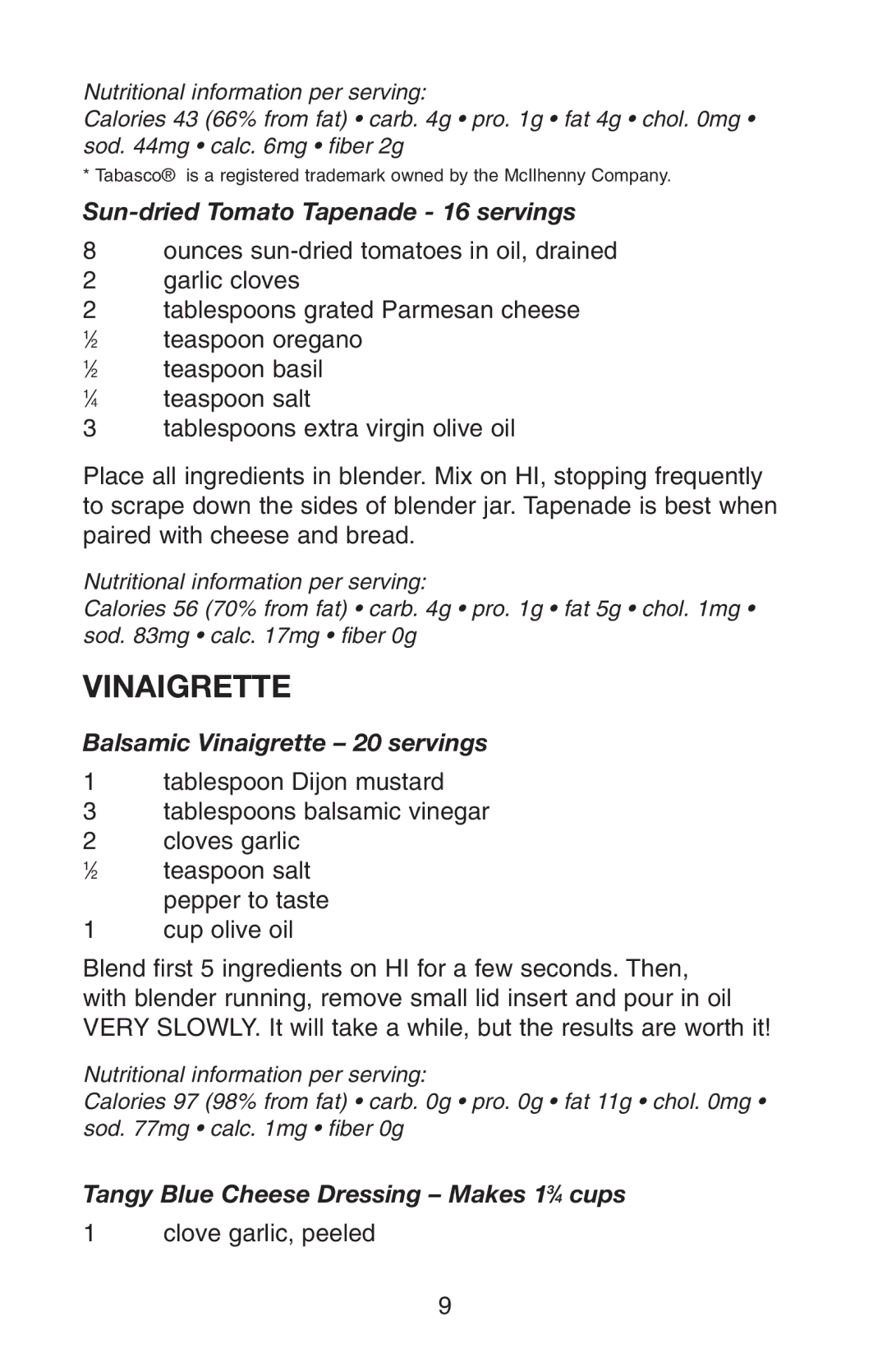 Conair RB70 manual Sun-dried Tomato Tapenade 16 servings, Balsamic Vinaigrette 20 servings 