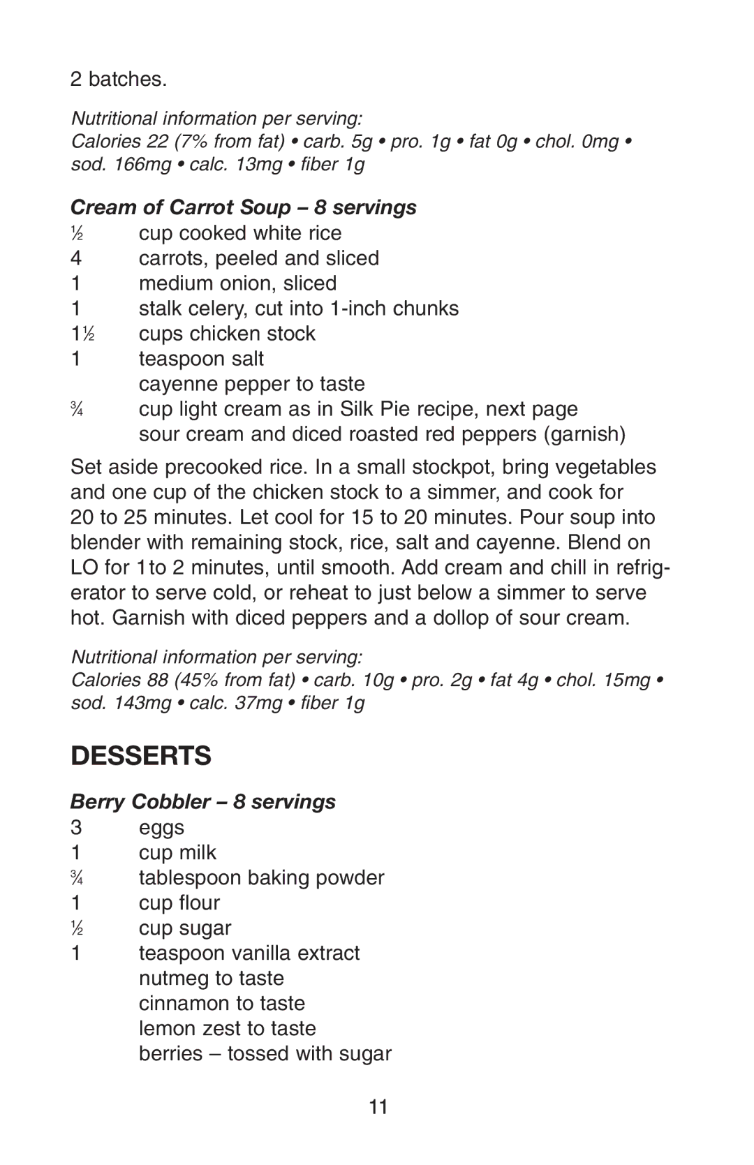 Conair RB70 manual Desserts, Cream of Carrot Soup 8 servings, Berry Cobbler 8 servings 