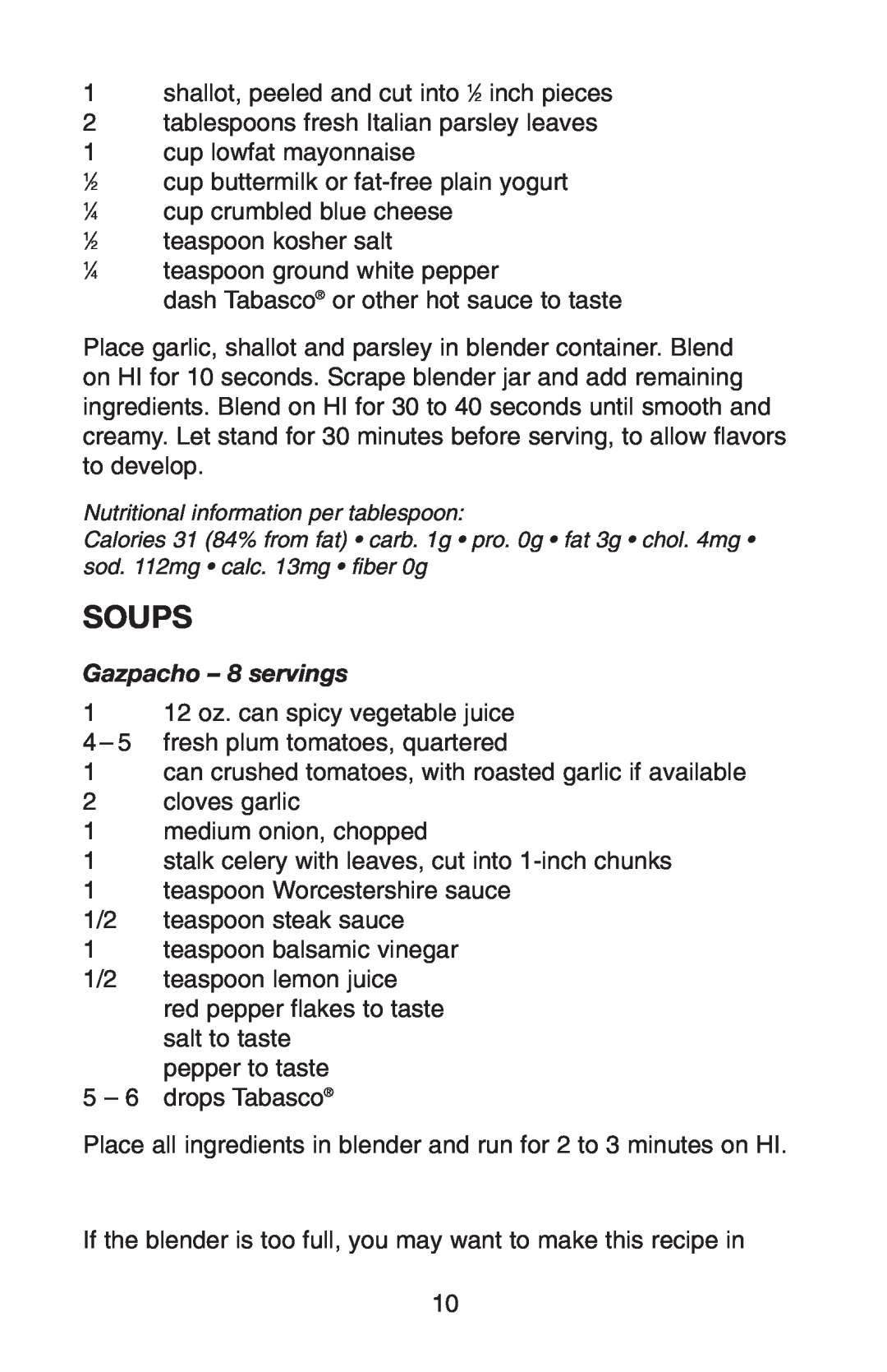 Conair RB70 manual Soups, Gazpacho - 8 servings 