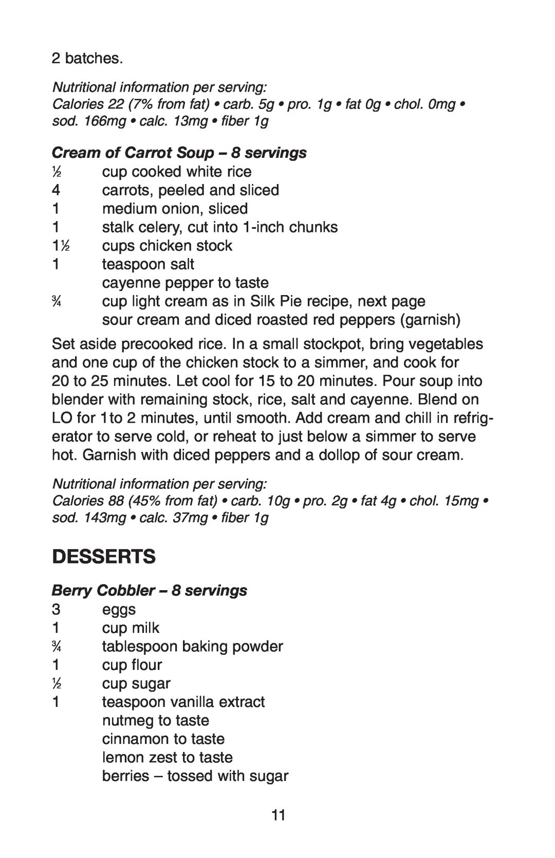 Conair RB70 manual Desserts, Cream of Carrot Soup - 8 servings, Berry Cobbler - 8 servings 