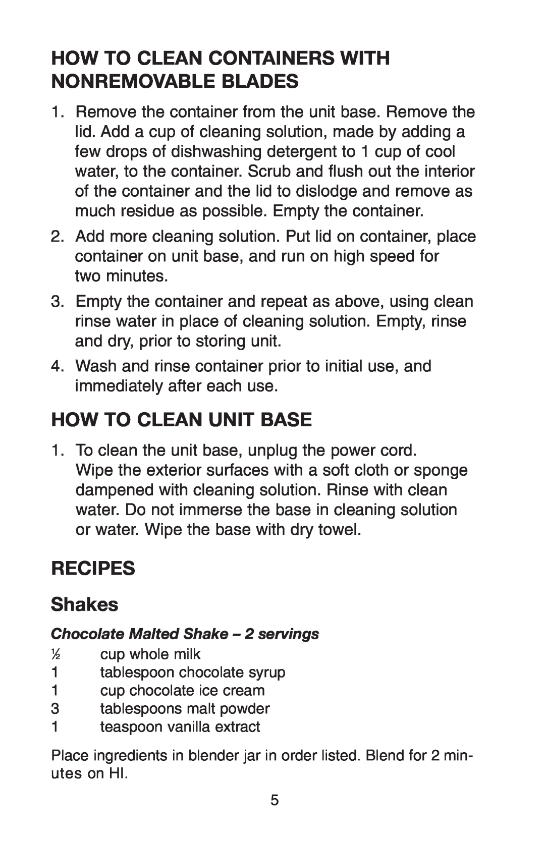 Conair RB70 manual How To Clean Containers With Nonremovable Blades, How To Clean Unit Base, RECIPES Shakes 