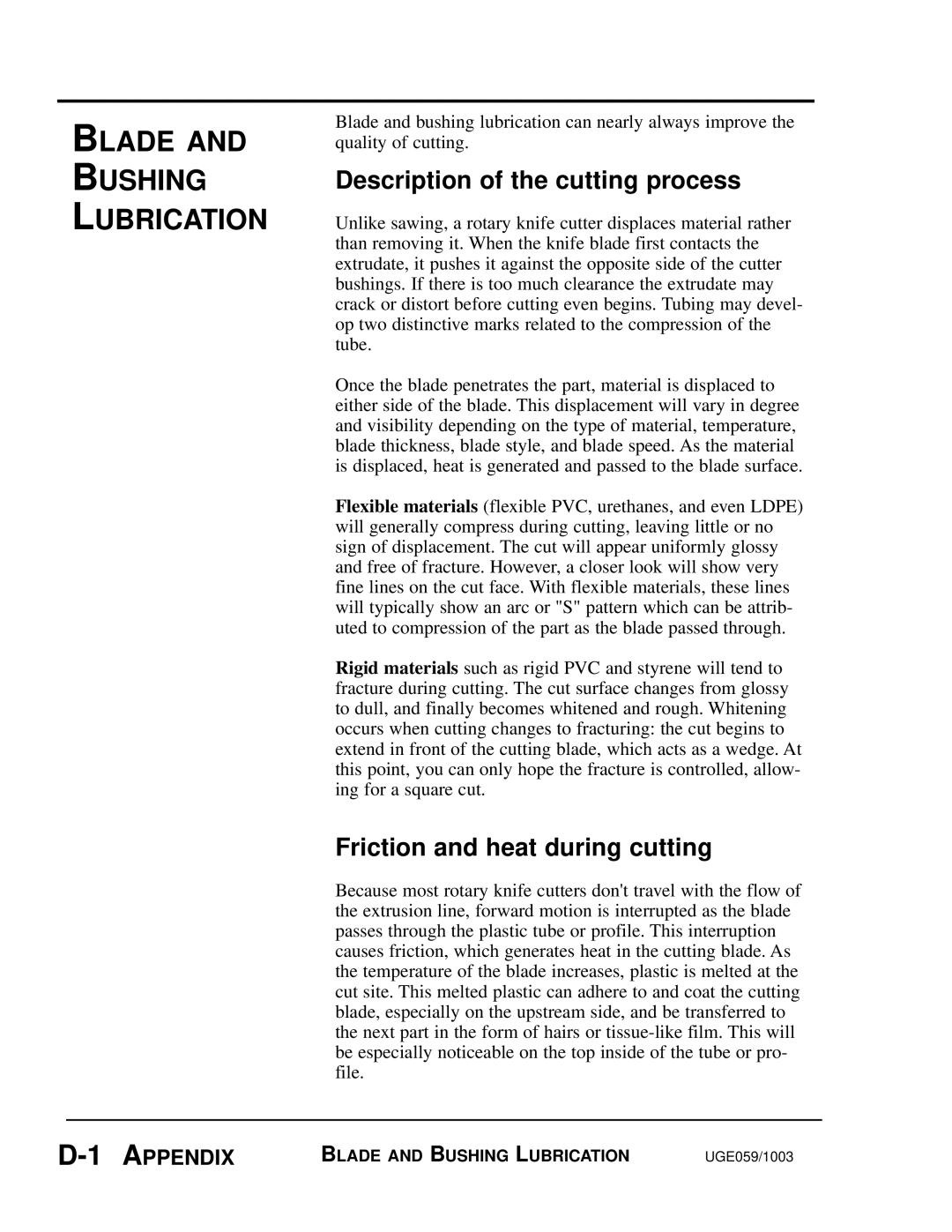 Conair SC-5 manual Blade Bushing Lubrication, Description of the cutting process, Friction and heat during cutting 