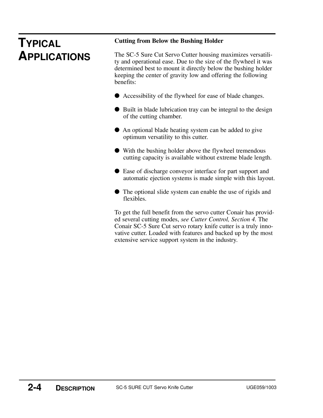 Conair SC-5 manual Typical Applications, Cutting from Below the Bushing Holder 