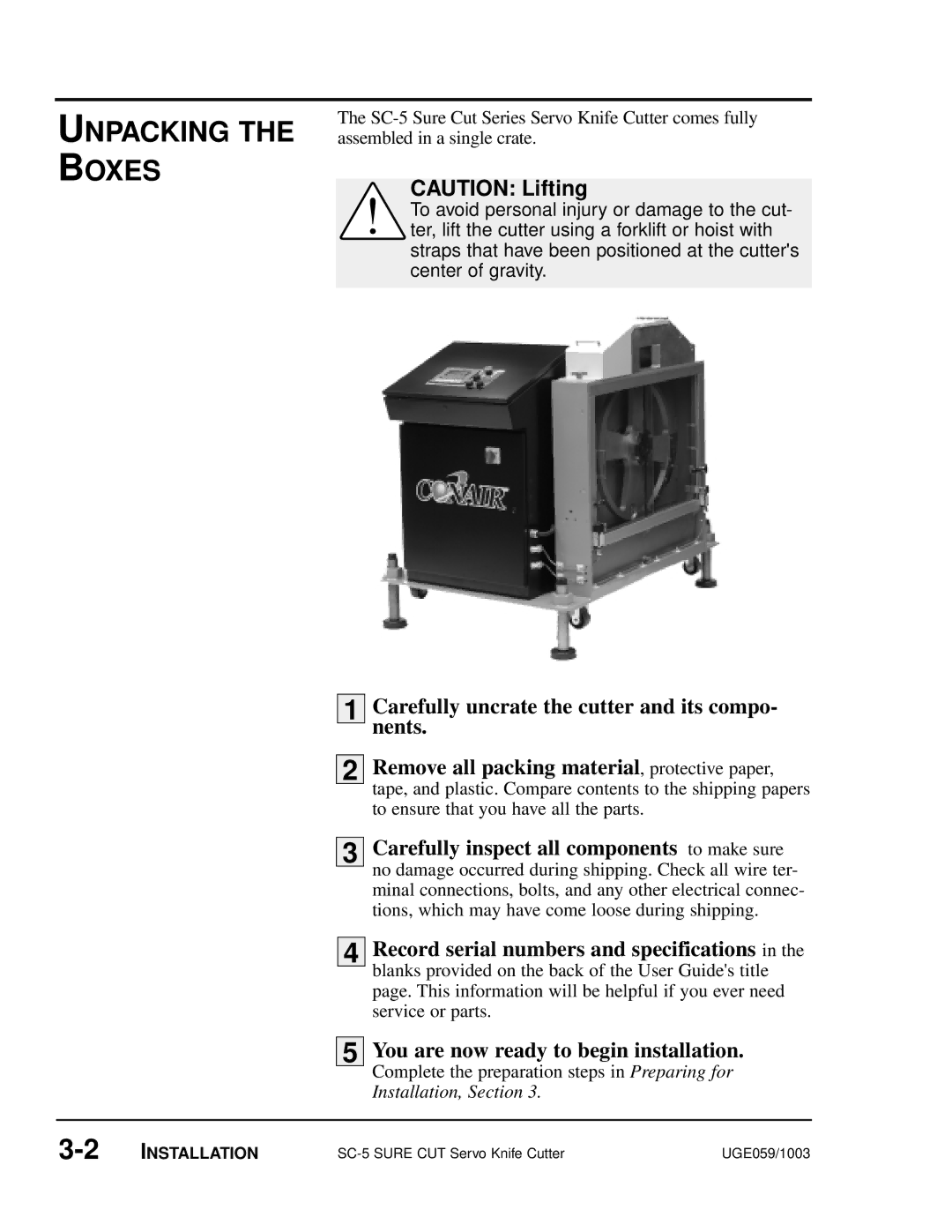 Conair SC-5 manual Unpacking the Boxes, Carefully uncrate the cutter and its compo- nents 