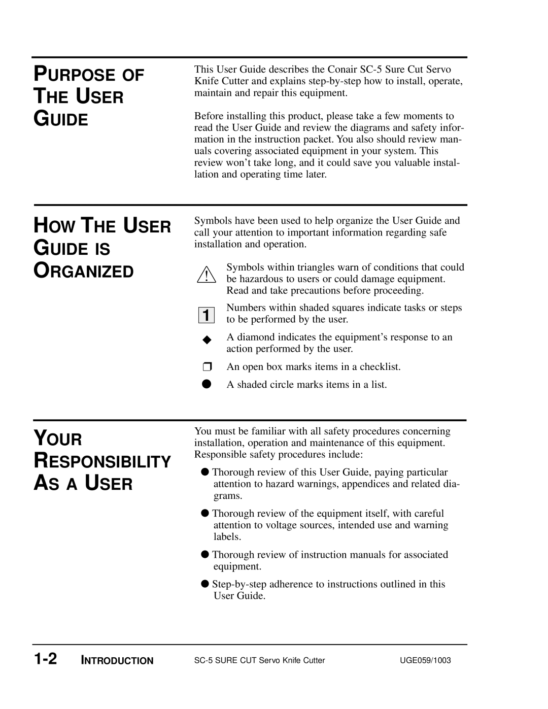 Conair SC-5 manual Purpose User Guide, HOW the User Guide is Organized, Your Responsibility AS a User 