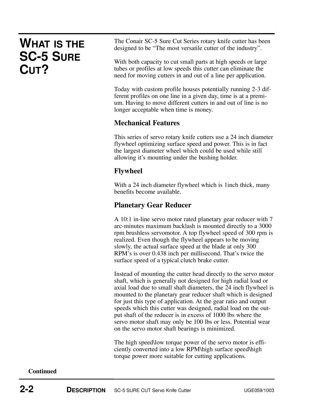 Conair manual SC-5 SURE CUT?, What Is The, Mechanical Features, Flywheel, Planetary Gear Reducer, Continued 