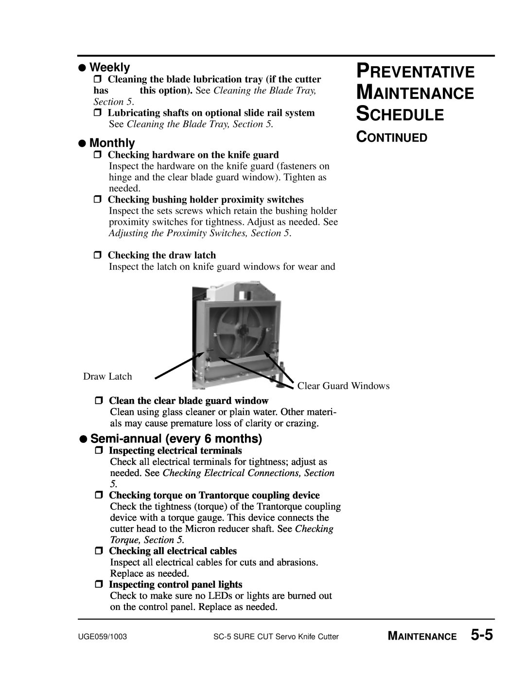 Conair SC-5 manual Weekly, Monthly, Semi-annual every 6 months, Cleaning the blade lubrication tray if the cutter, Section 