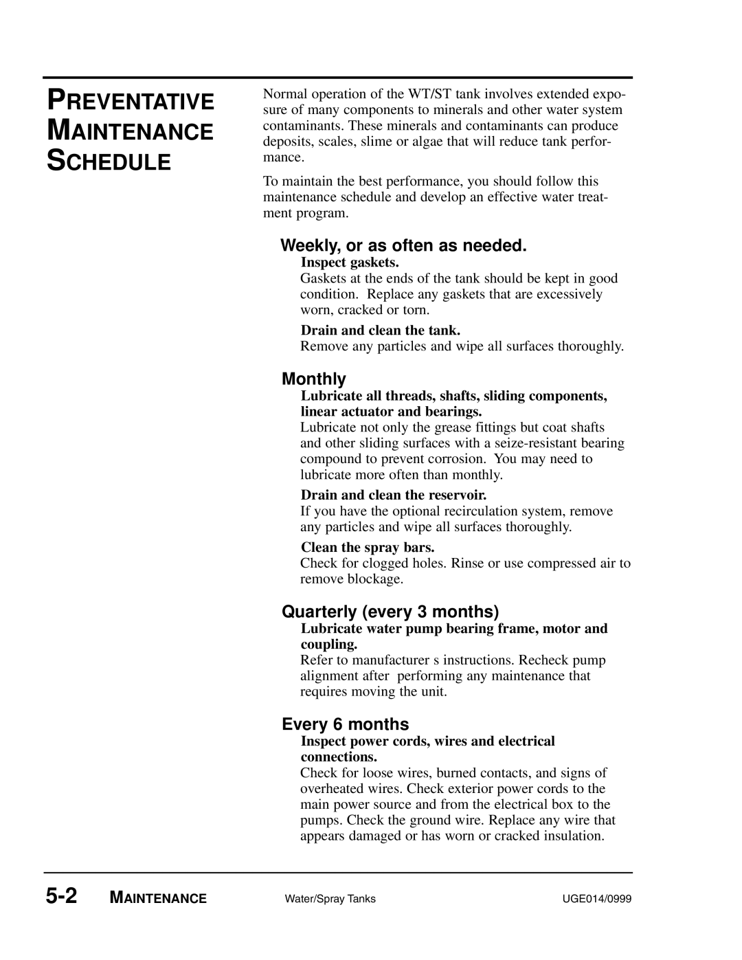 Conair UGE014/0999, Water/Spray Tanks manual Preventative Maintenance Schedule, Weekly, or as often as needed 