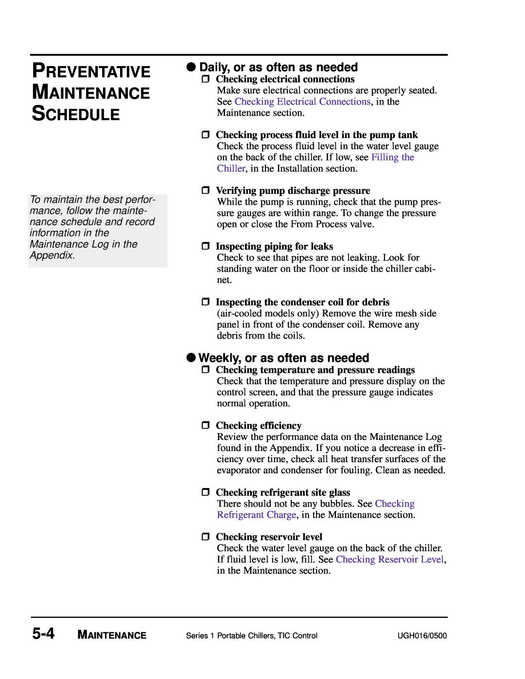 Conair UGH016/0500 manual Preventative Maintenance Schedule, Daily, or as often as needed, Weekly, or as often as needed 