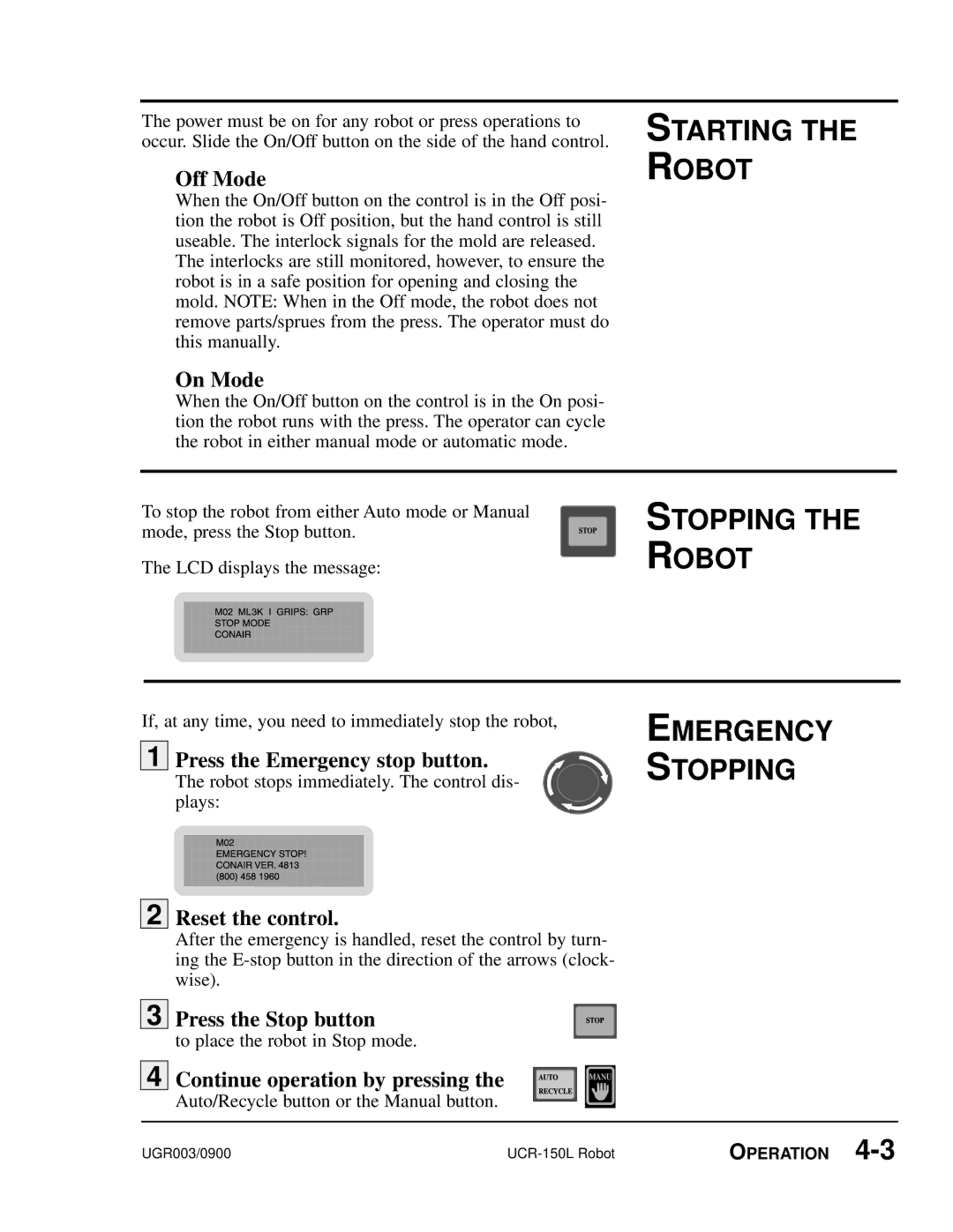 Conair UGR003/0800 manual Starting the Robot, Stopping the Robot, Emergency Stopping 