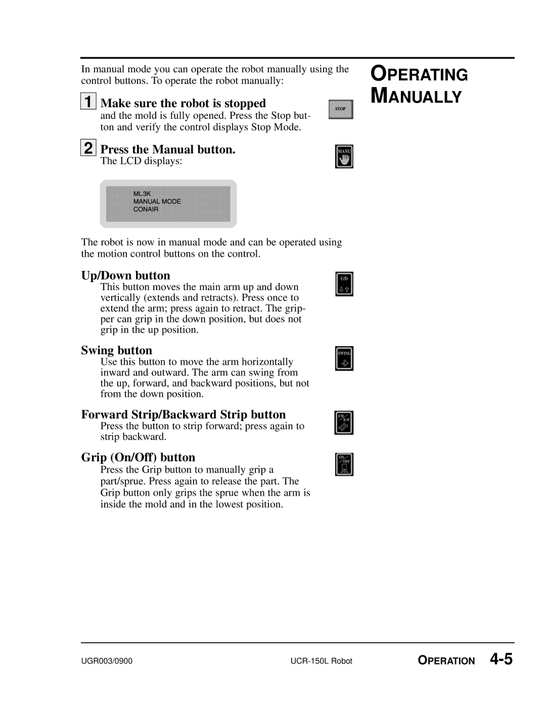 Conair UGR003/0800 manual Operating Manually, Make sure the robot is stopped 