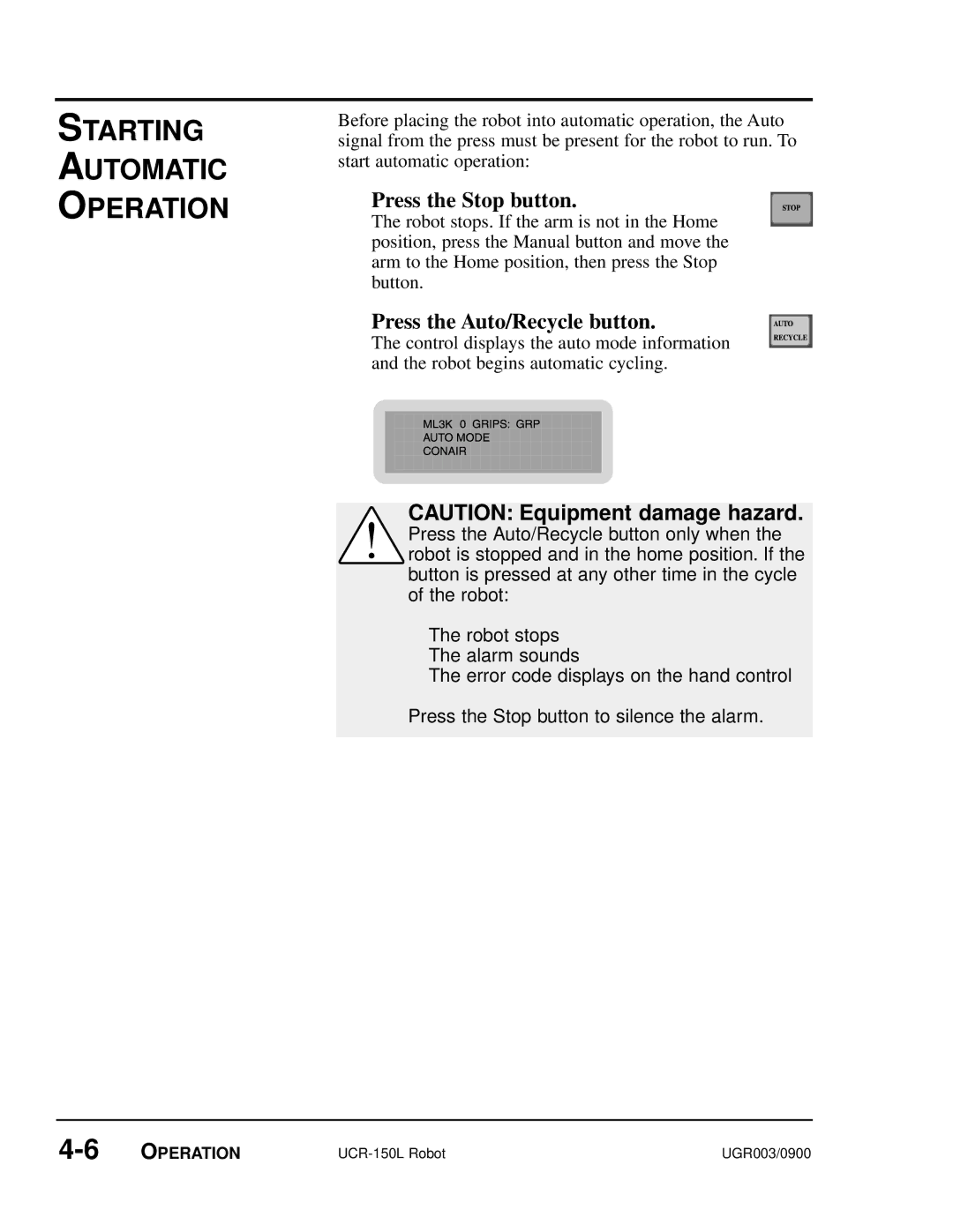 Conair UGR003/0800 manual Starting Automatic Operation, Press the Stop button 