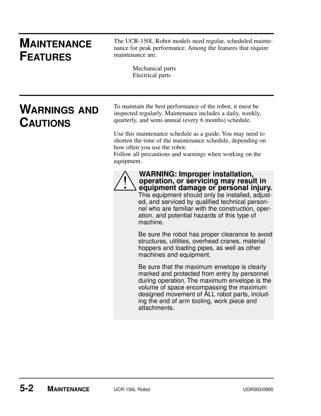 Conair UGR003/0800 manual Maintenance Features 