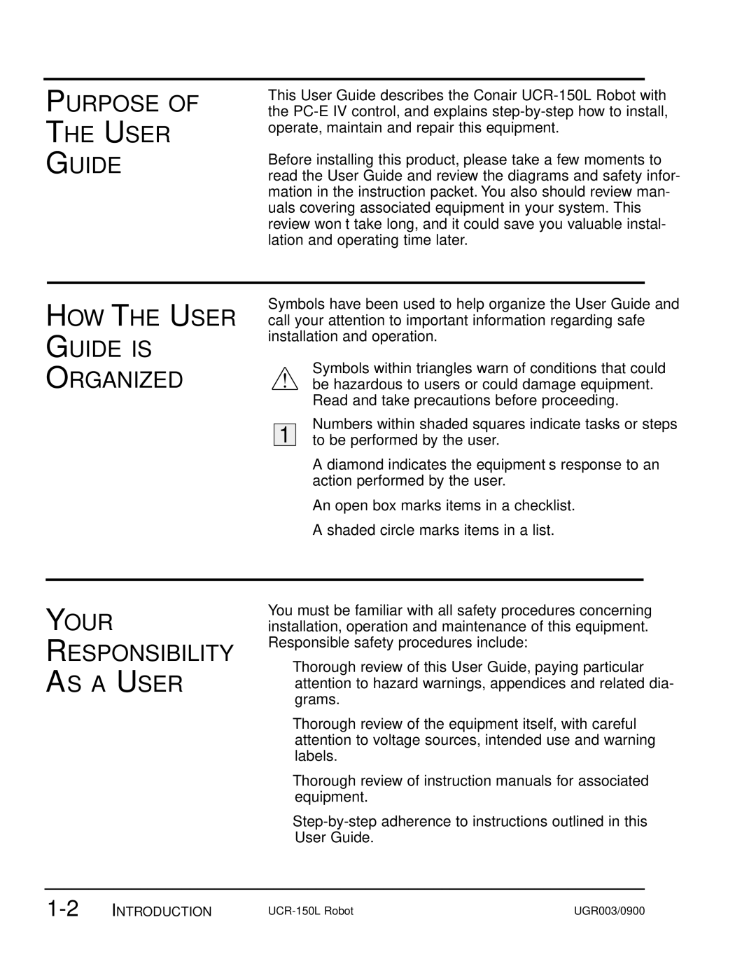 Conair UGR003/0800 manual Purpose User Guide, HOW the User Guide is Organized, Your Responsibility AS a User 