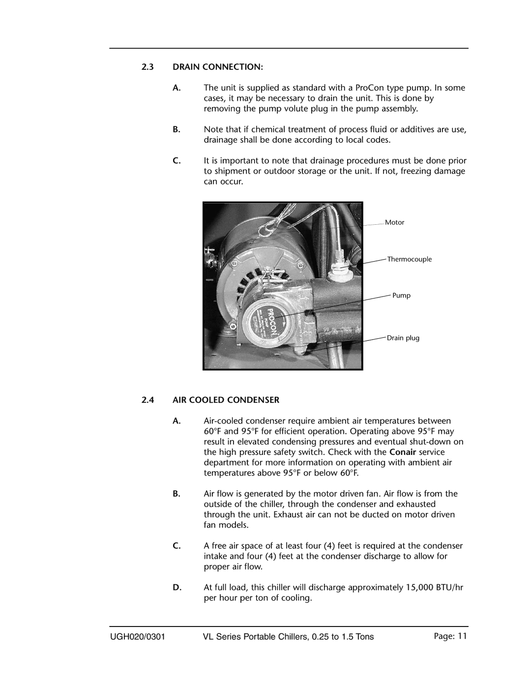 Conair 0.25 to 1.5 ton, VL Series manual Drain Connection, AIR Cooled Condenser 