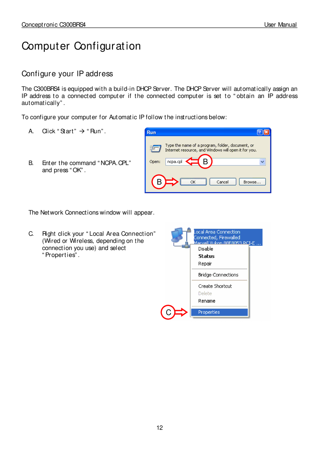 Conceptronic C300BRS4 user manual Computer Configuration, Configure your IP address 