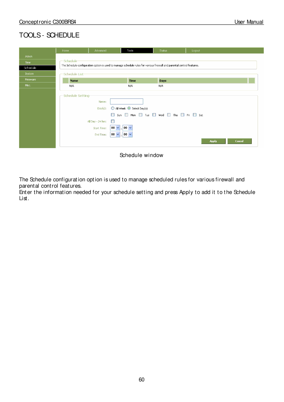 Conceptronic C300BRS4 user manual Tools Schedule, Schedule window 