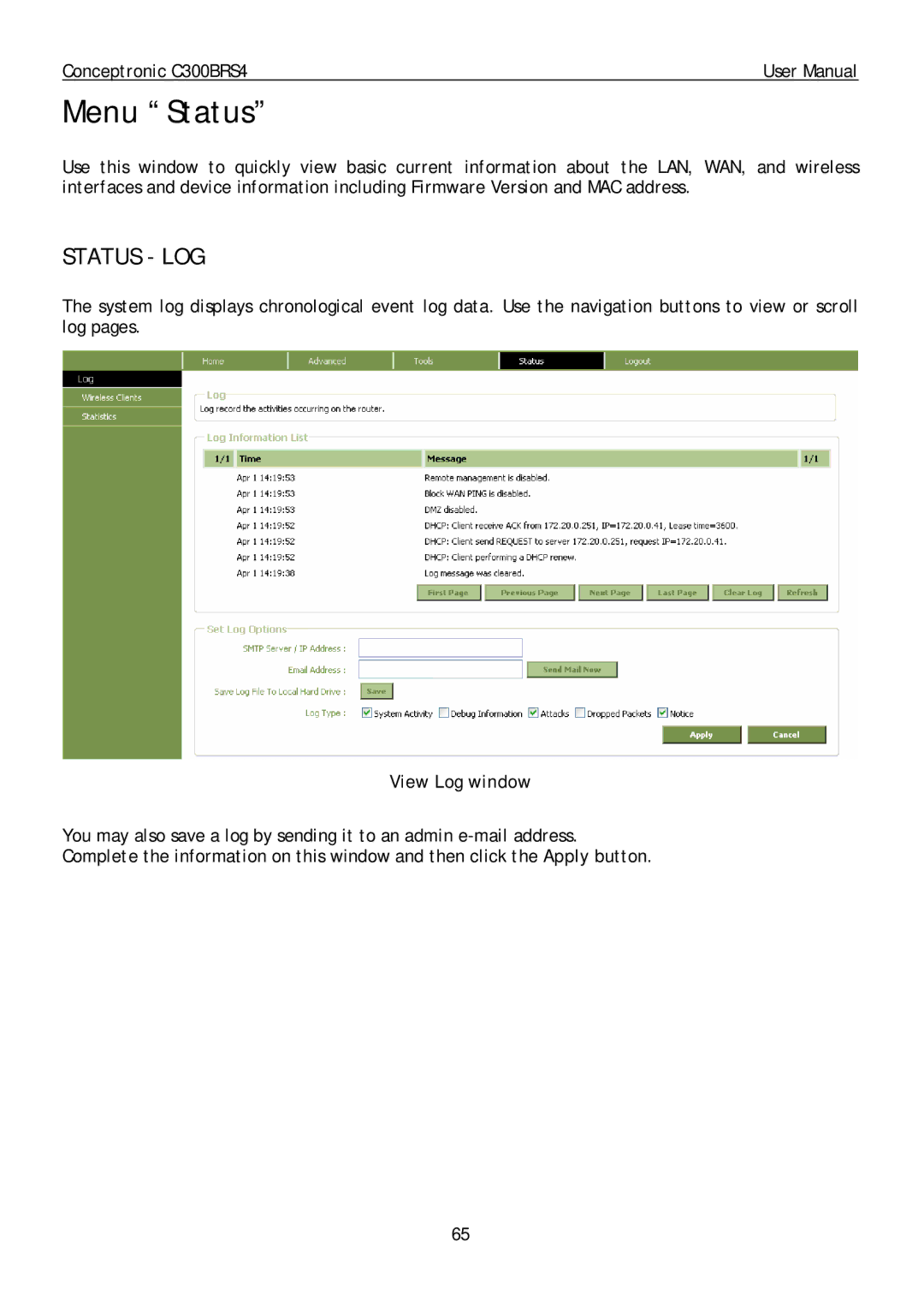 Conceptronic C300BRS4 user manual Menu Status, Status LOG, View Log window 